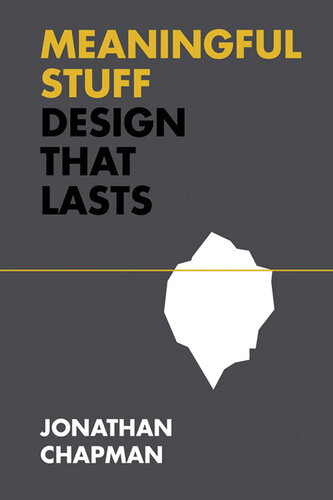 Meaningful Stuff: Design That Lasts
