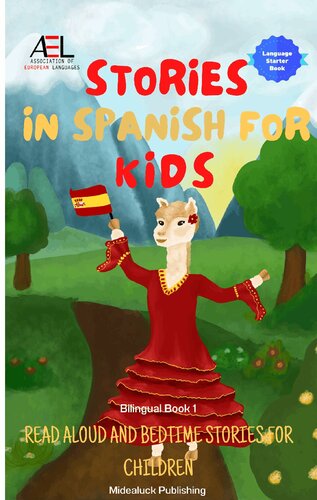 Stories in Spanish for Kids: Read Aloud and Bedtime Stories for Children Bilingual Book 1
