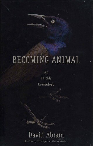 Becoming Animal: An Earthly Cosmology