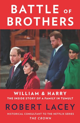 Battle of Brothers: William and Harry – The Inside Story of a Family in Tumult