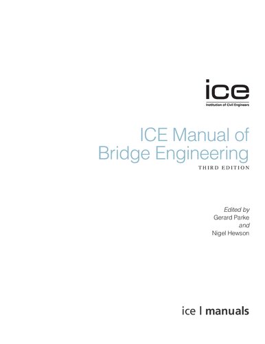 ICE MANUAL OF BRIDGE ENGINEERING Third edition