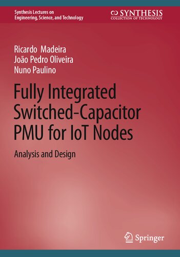 Fully Integrated Switched-Capacitor PMU for IoT Nodes: Analysis and Design