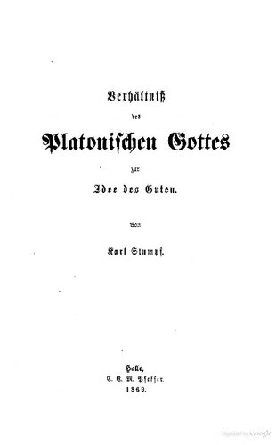 Verhältnis des Platonischen Gottes zur Idee des Guten