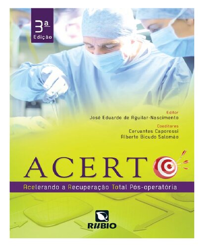 ACERTO: Acelerando a Recuperação Total Pós-operatória