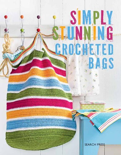 Simply Stunning Crocheted Bags