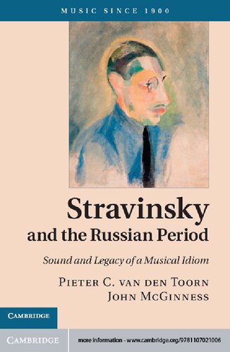Stravinsky and the Russian Period: Sound and Legacy of a Musical Idiom