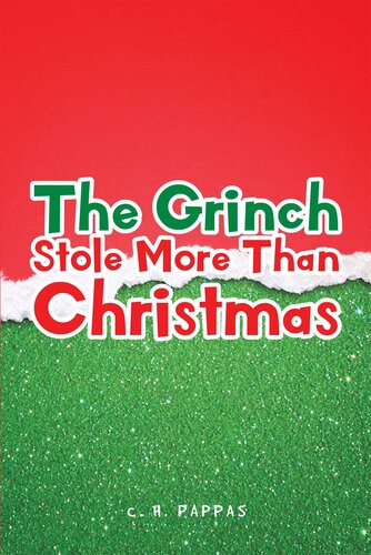 The Grinch Stole More Than Christmas