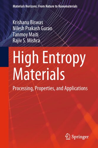 High Entropy Materials: Processing, Properties, and Applications