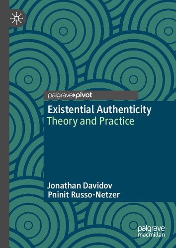 Existential Authenticity: Theory and Practice
