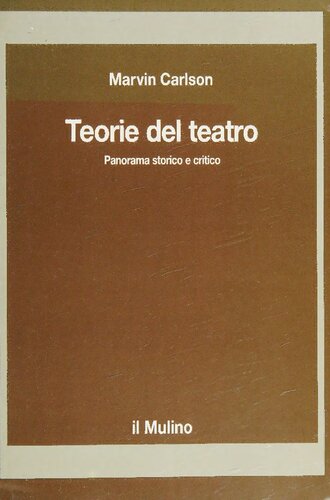 Teorie del teatro. Panorama storico e critico