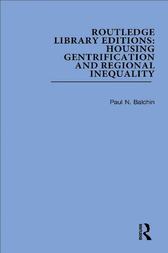 Routledge Library Editions: Housing Gentrification and Regional Inequality, 2-Volume Set