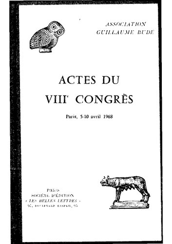 Actes du VIIIe congrès de l'Association Guillaume Budé