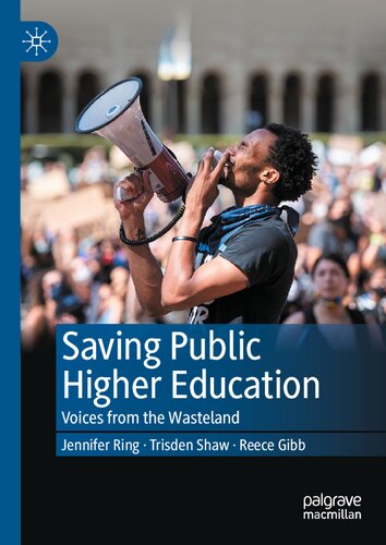 Saving Public Higher Education: Voices from the Wasteland