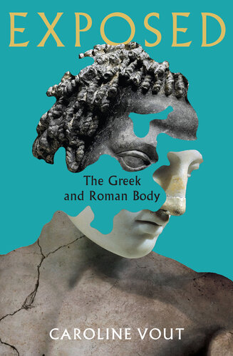 Exposed: The Greek and Roman Body