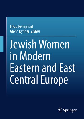Jewish Women in Modern Eastern and East Central Europe