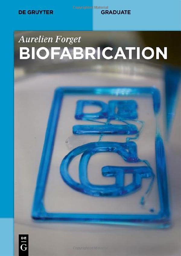 Biofabrication