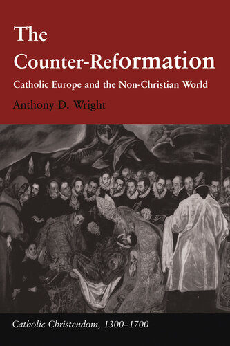 The Counter-Reformation: Catholic Europe and the Non-Christian World