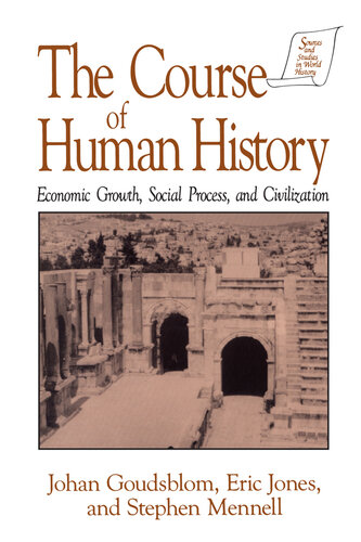 The Course of Human History: Civilization and Social Process