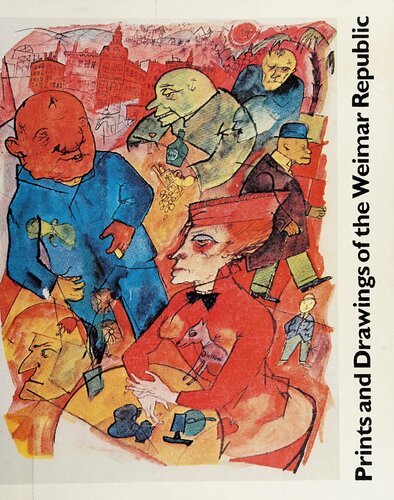 Prints and drawings of the Weimar Republic