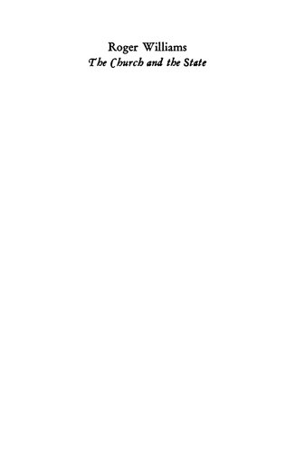 Roger Williams: The Church and the State