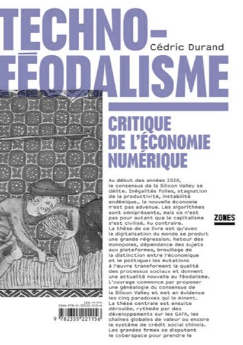 Techno-féodalisme - Critique de l'économie numérique
