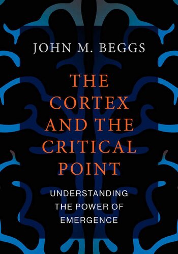The Cortex and the Critical Point: Understanding the Power of Emergence
