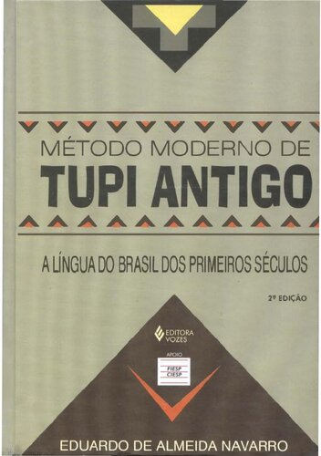 Método moderno de tupi antigo: a língua do Brasil dos primeiros séculos