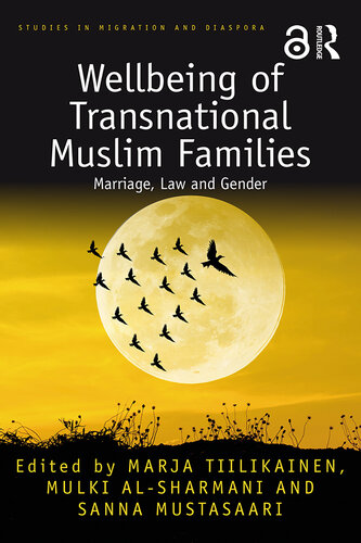 Wellbeing of Transnational Muslim Families: Marriage, Law and Gender