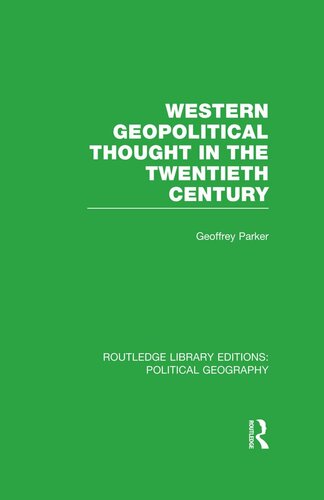 Western Geopolitical Thought in the Twentieth Century