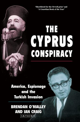 The Cyprus Conspiracy: America, Espionage and the Turkish Invasion