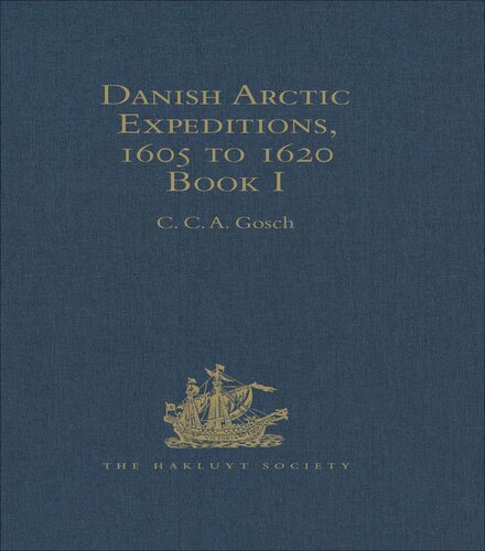 Danish Arctic Expeditions: 1605 to 1620