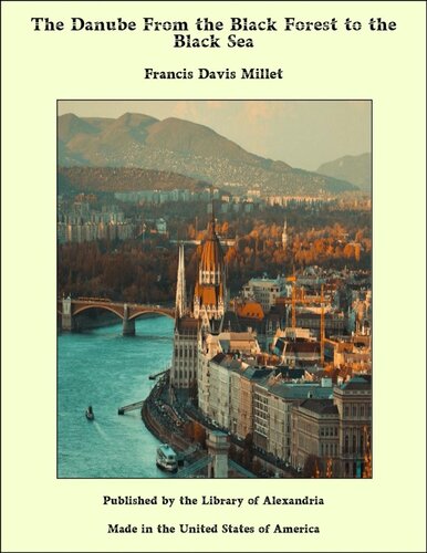 The Danube from the Black Forest to the Black Sea