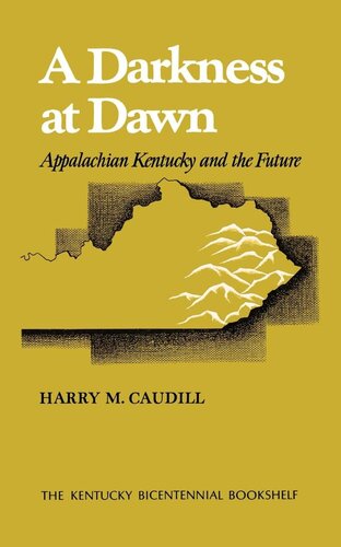A Darkness at Dawn: Appalachian Kentucky and the Future