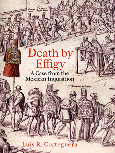 Death by Effigy: A Case from the Mexican Inquisition