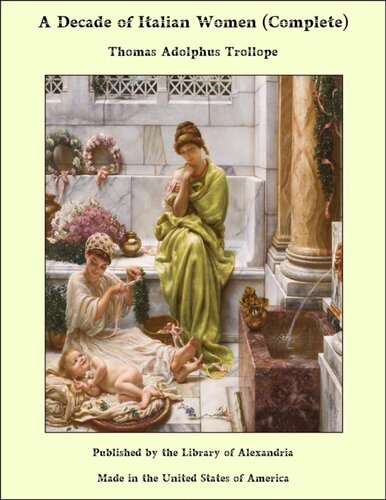 A Decade of Italian Women, vol. 2 (of 2)