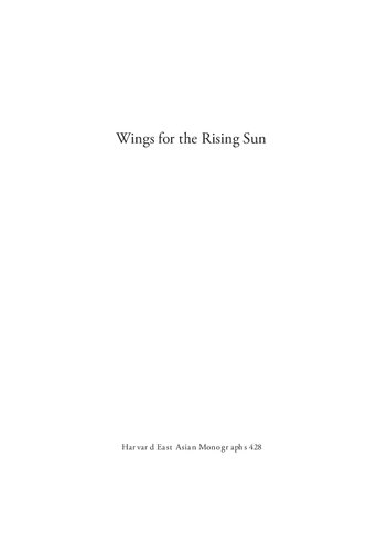 Wings for the Rising Sun: A Transnational History of Japanese Aviation