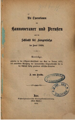 Die Operationen der Hannoveraner und Preußen und die Schlacht bei Langensalza im Juni 1866