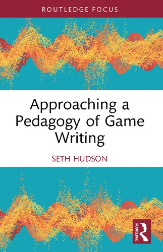 Approaching a Pedagogy of Game Writing