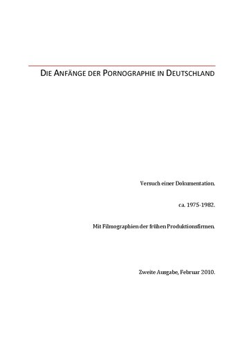 Die Anfänge der Pornographie in Deutschland: Versuch einer Dokumentation ca. 1975-1982