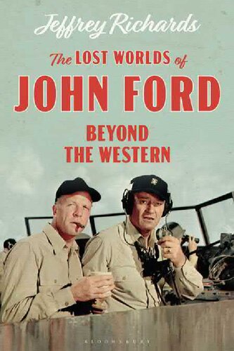 The Lost Worlds of John Ford: Beyond the Western