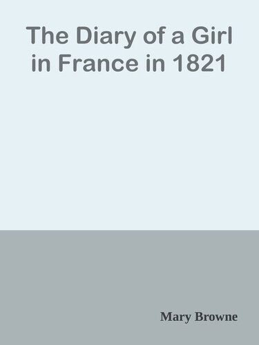 The Diary of a Girl in France in 1821