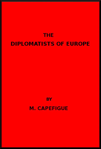 The Diplomatists of Europe