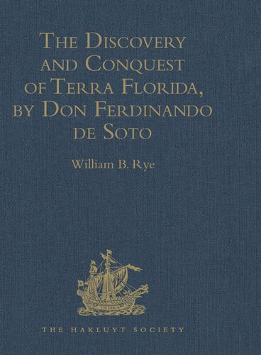 The Discovery and Conquest of Terra Florida, by Don Ferdinando de Soto