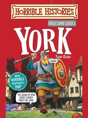 Horrible Histories Gruesome Guides : York