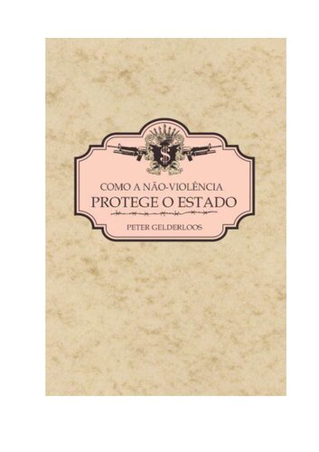 Como a Não Violência protege o Estado