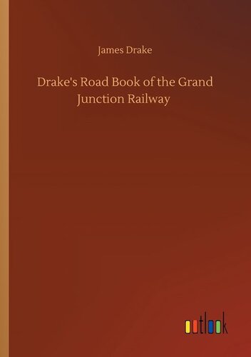 Drake's Road Book of the Grand Junction Railway