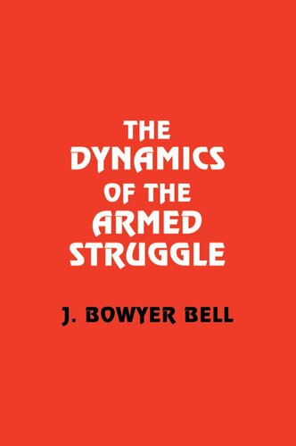 The Dynamics of the Armed Struggle
