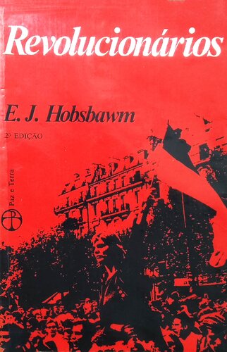 Revolucionários: ensaios contemporâneos. Capítulo 2: Anarquistas