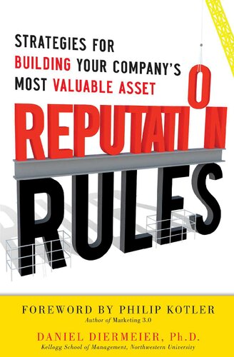 Reputation Rules: Strategies for Building Your Company's Most Valuable Asset