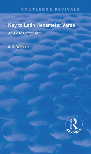 Key to Latin Hexameter Verse: An Aid to Composition
